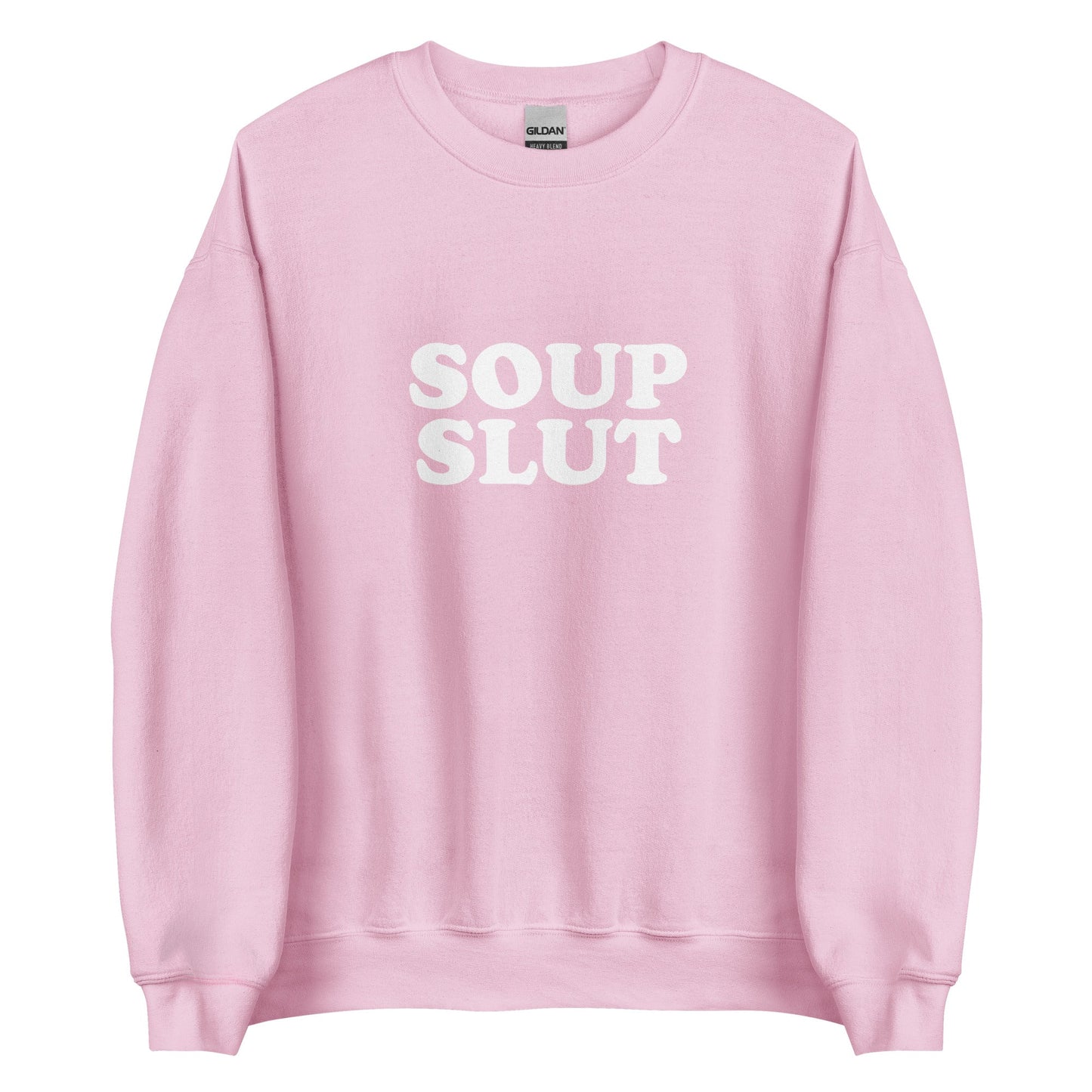 Soup Slut Sweatshirt - ninanush