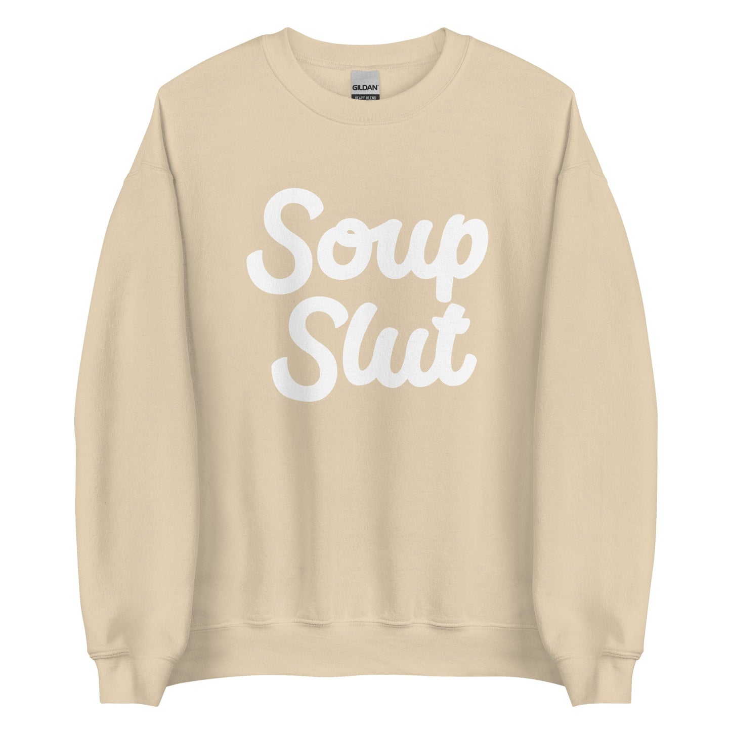 Soup Slut Sweatshirt Bold - ninanush