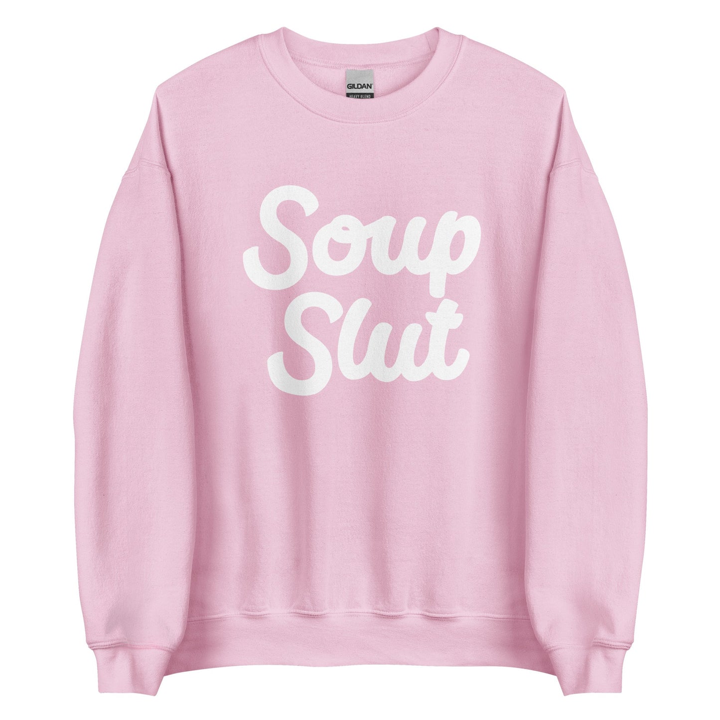 Soup Slut Sweatshirt Bold - ninanush
