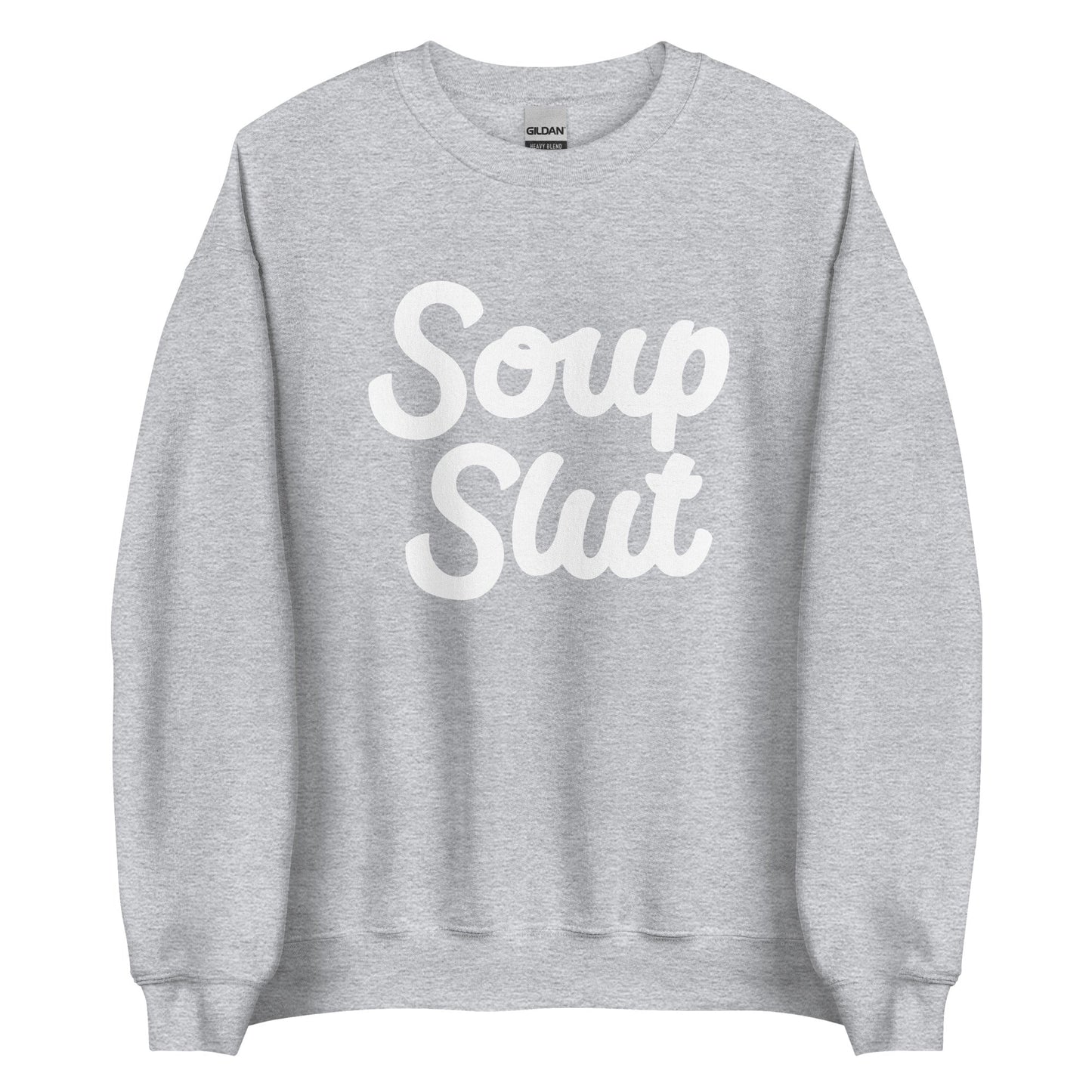 Soup Slut Sweatshirt Bold - ninanush