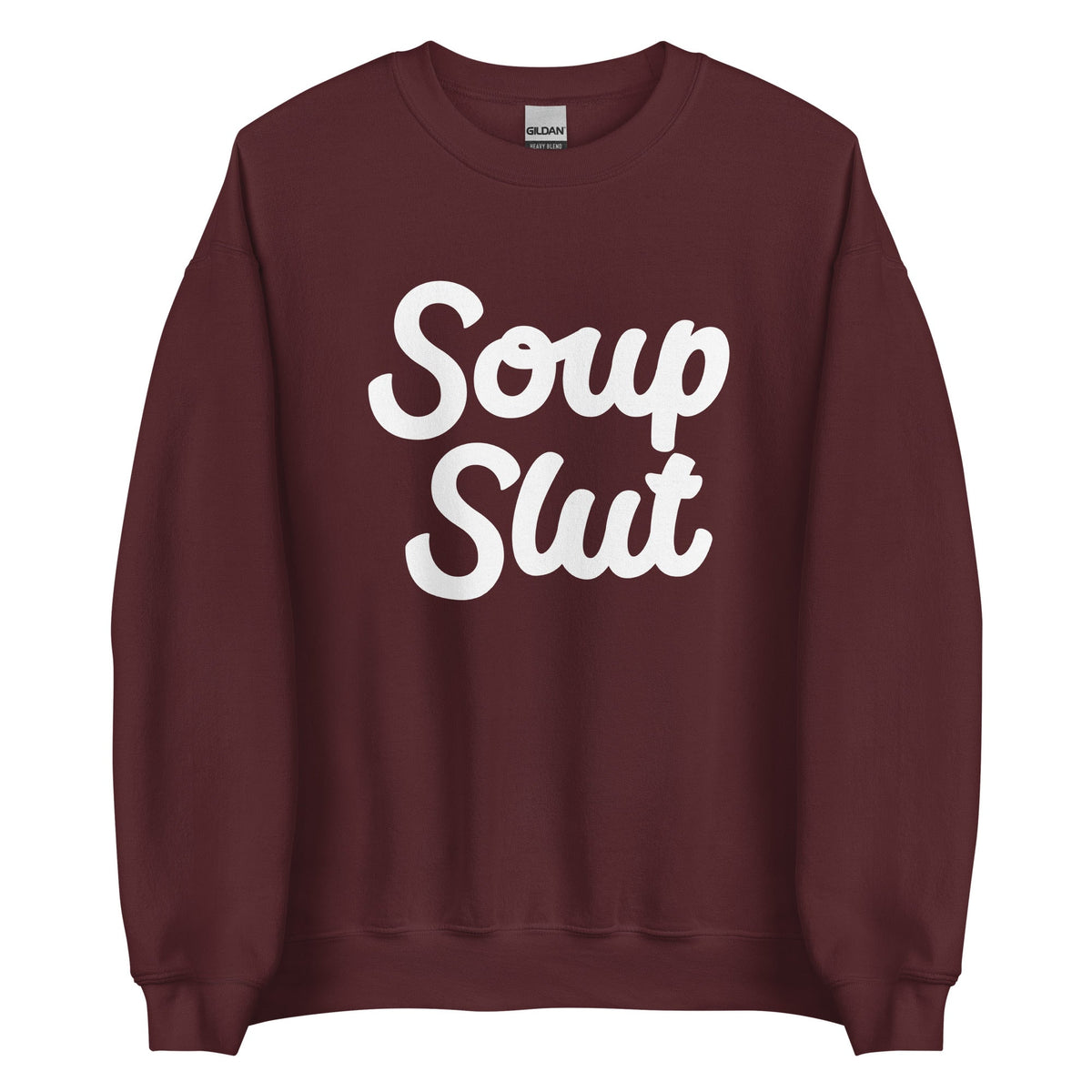 Soup Slut Sweatshirt Bold - ninanush