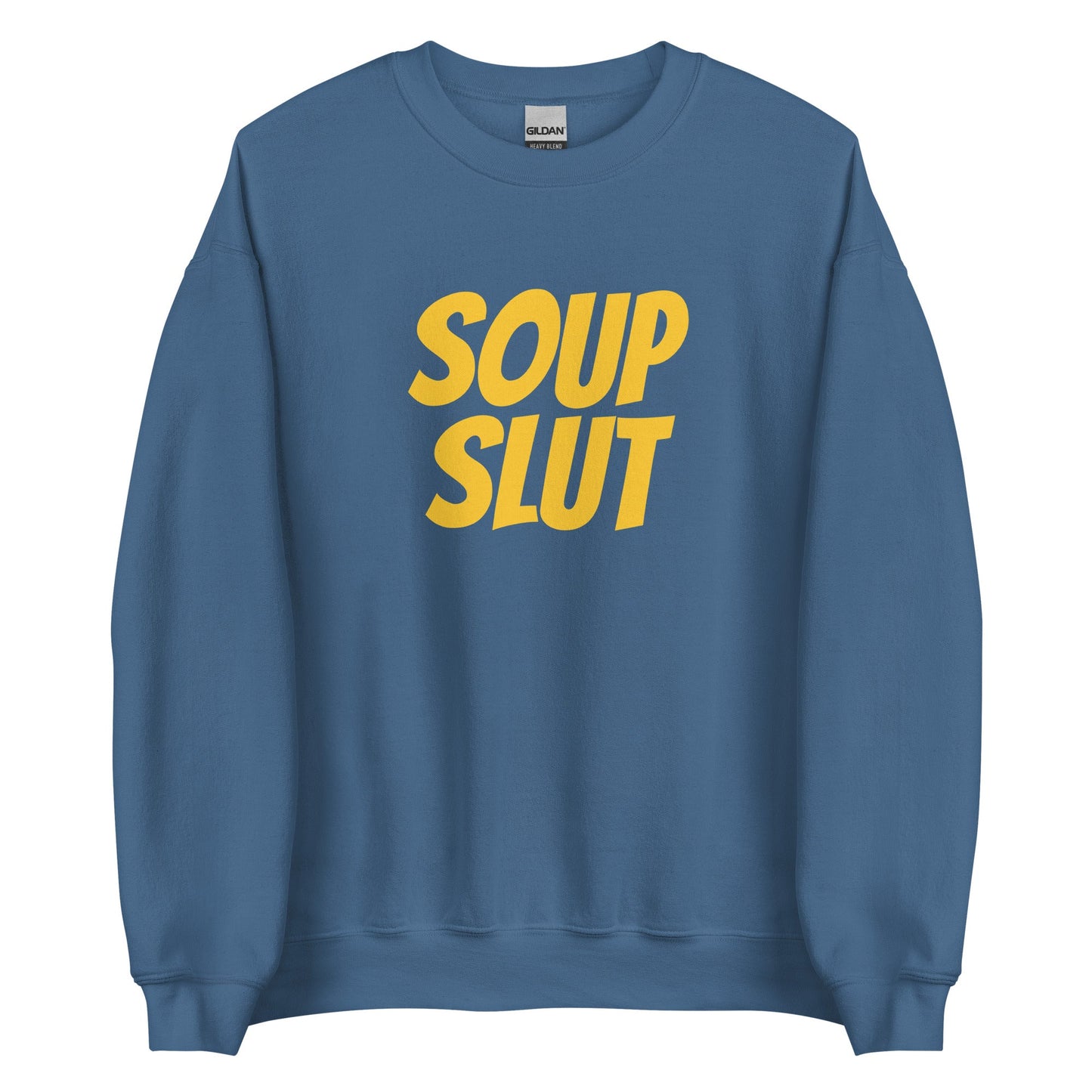 Soup Slut Sweatshirt - Yellow Text - ninanush