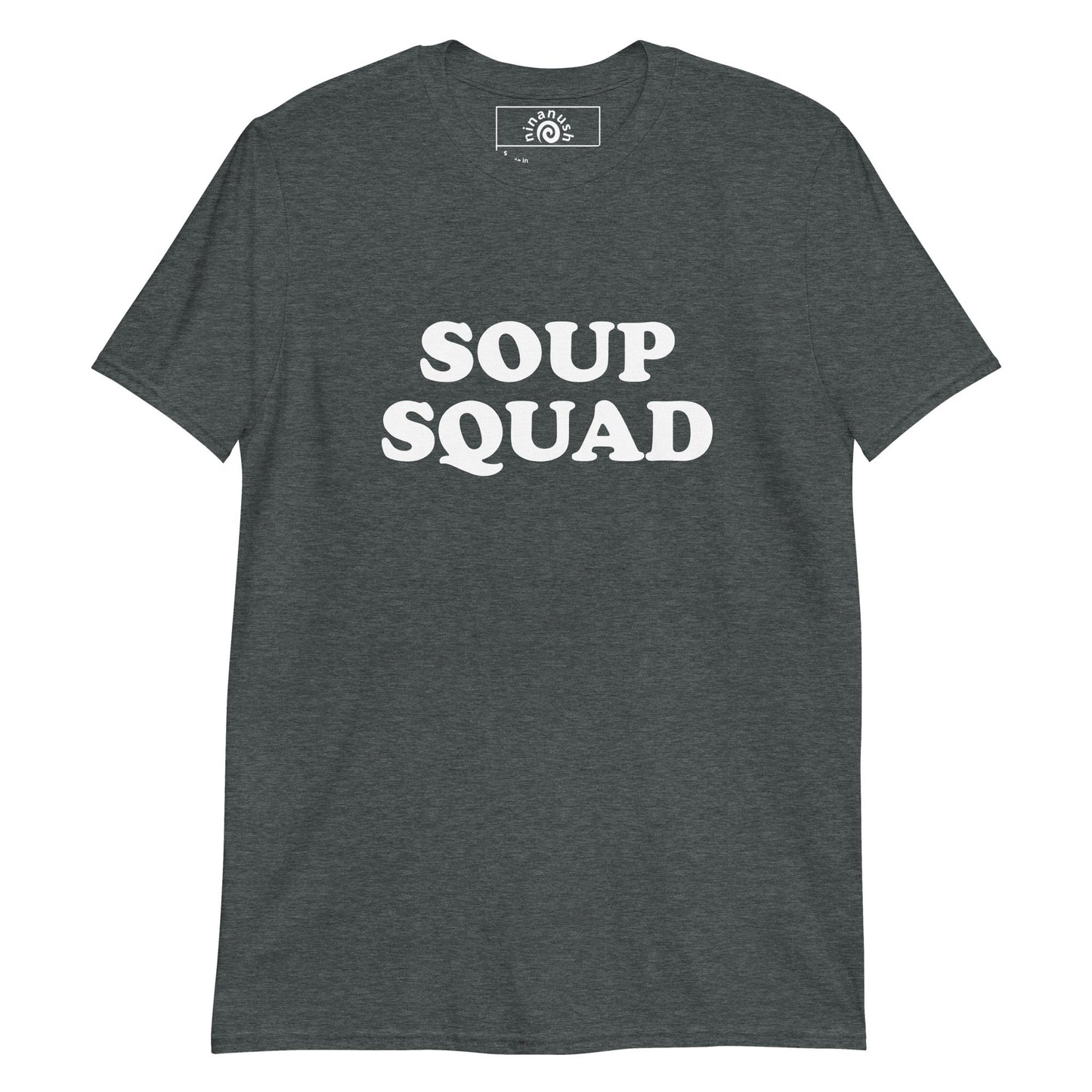 Soup Squad T-Shirt - ninanush