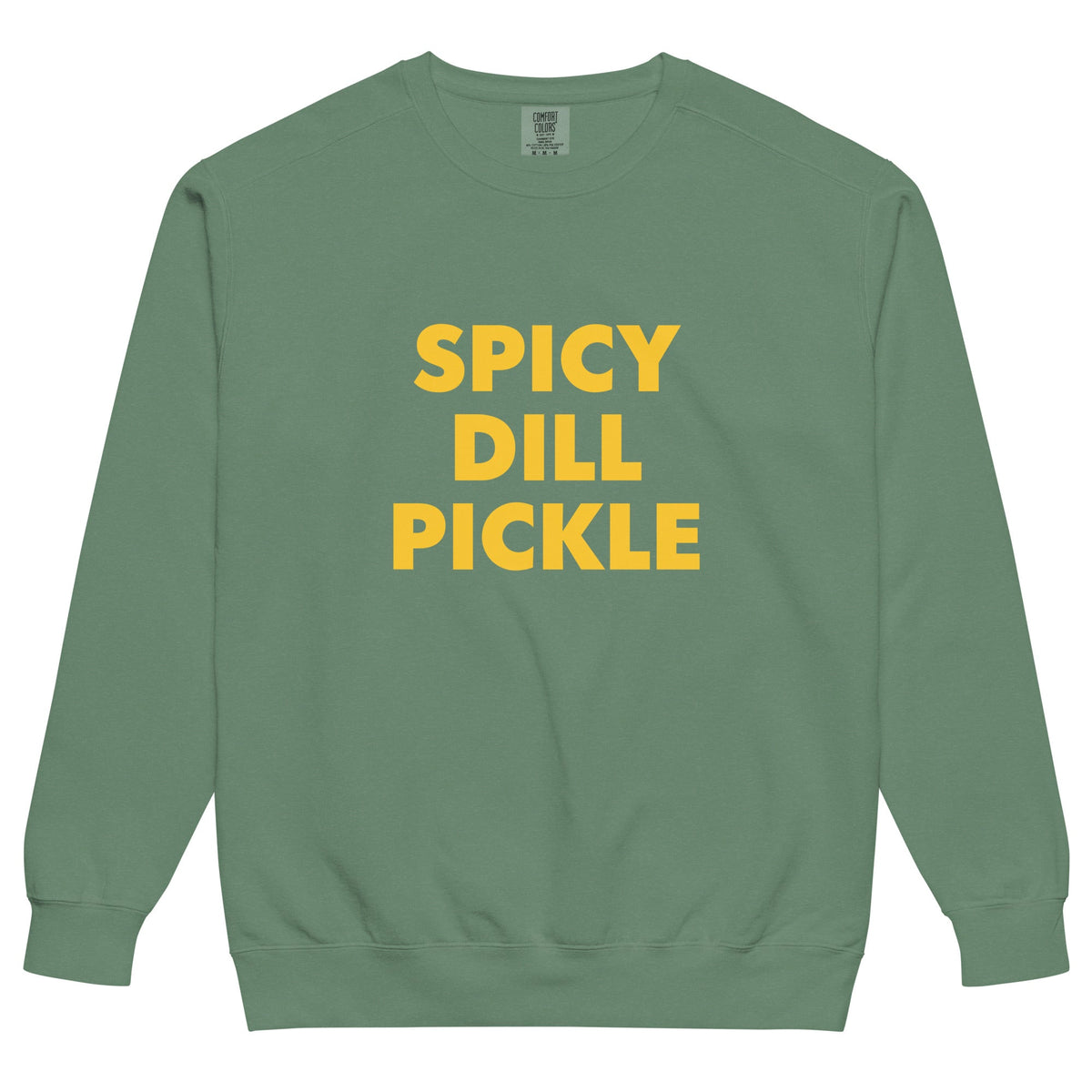 Spicy Dill Pickle Sweatshirt, Garment-Dyed - ninanush