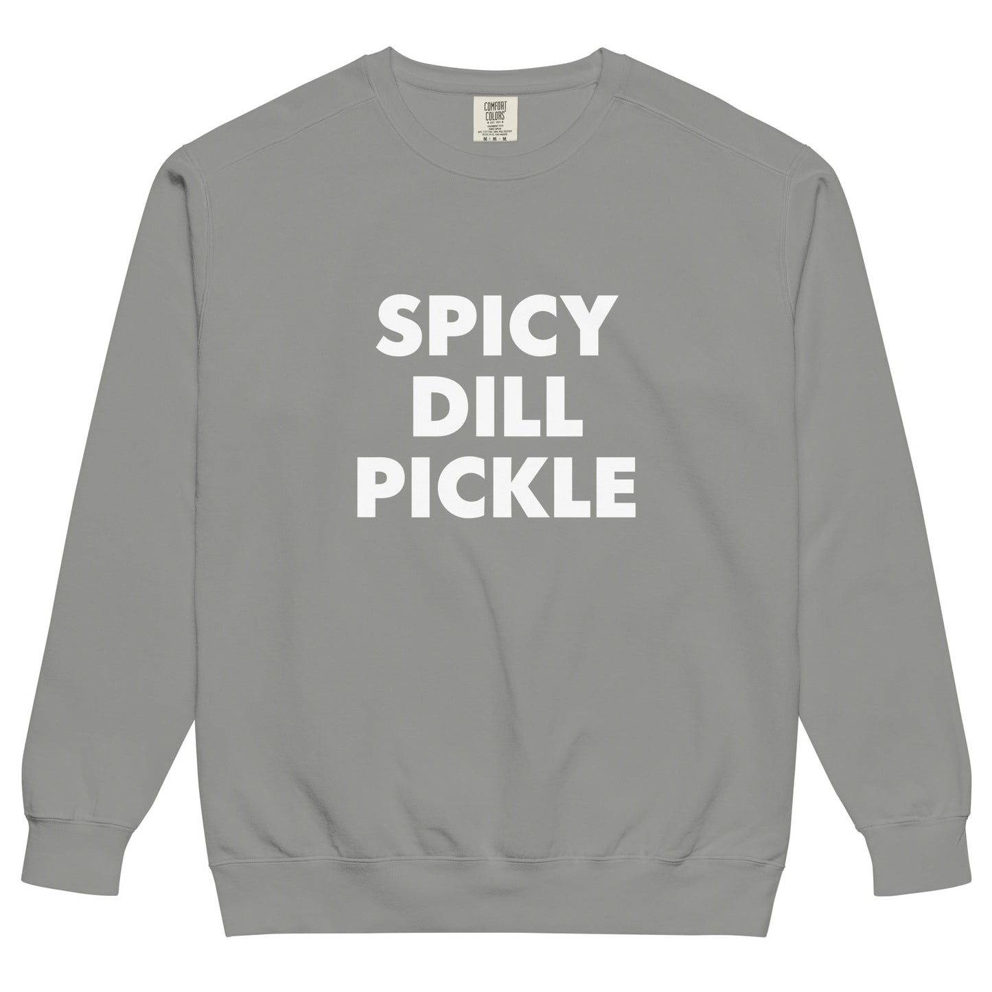 Spicy Dill Pickle Sweatshirt, Garment-Dyed - ninanush