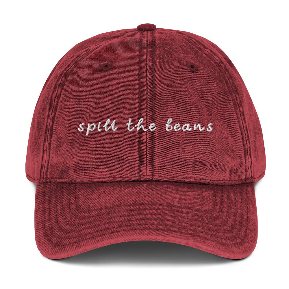 Spill The Beans Vintage Dad Hat - ninanush