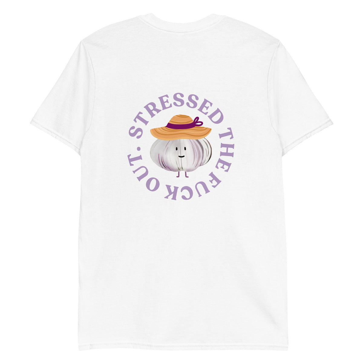 Stressed The Fuck Out Garlic T-Shirt - ninanush