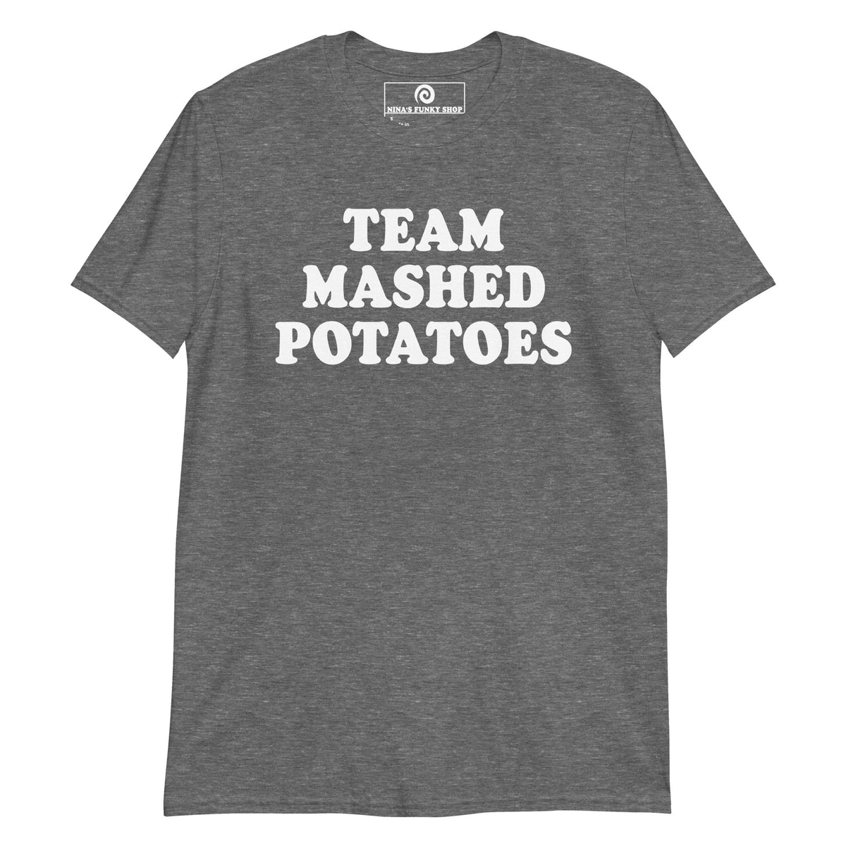 Team Mashed Potatoes T-Shirt - ninanush