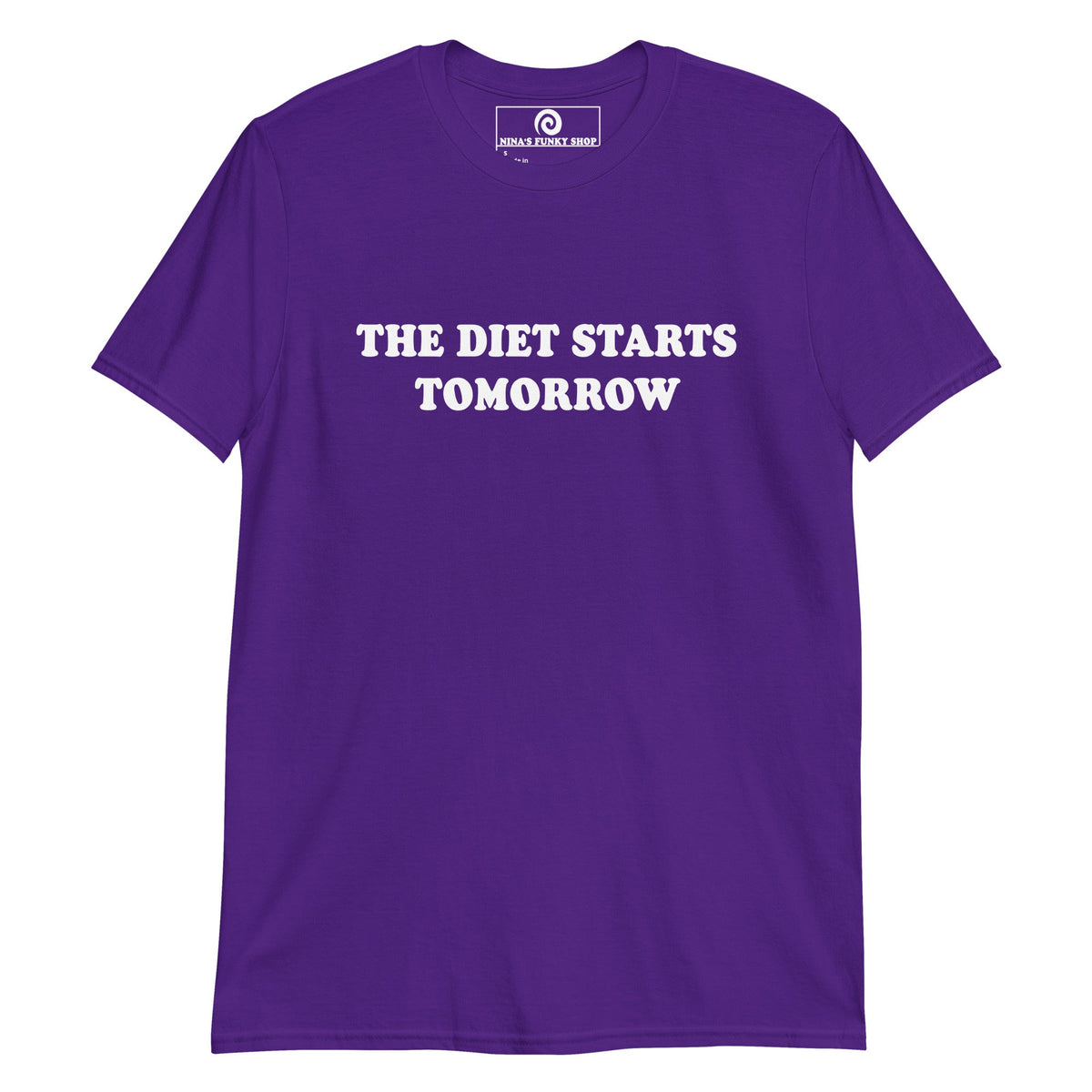 The Diet Starts Tomorrow T-Shirt - ninanush