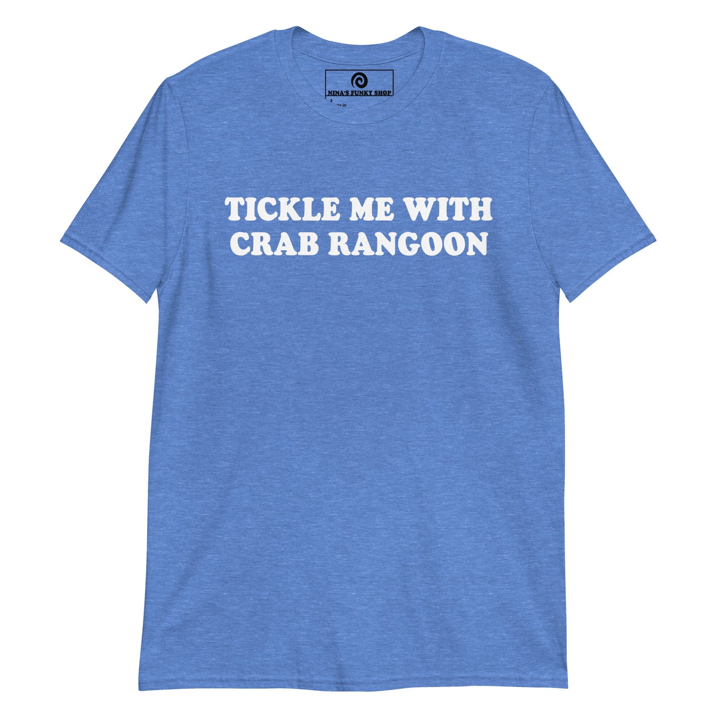 Tickle Me With Crab Rangoon T-Shirt - ninanush