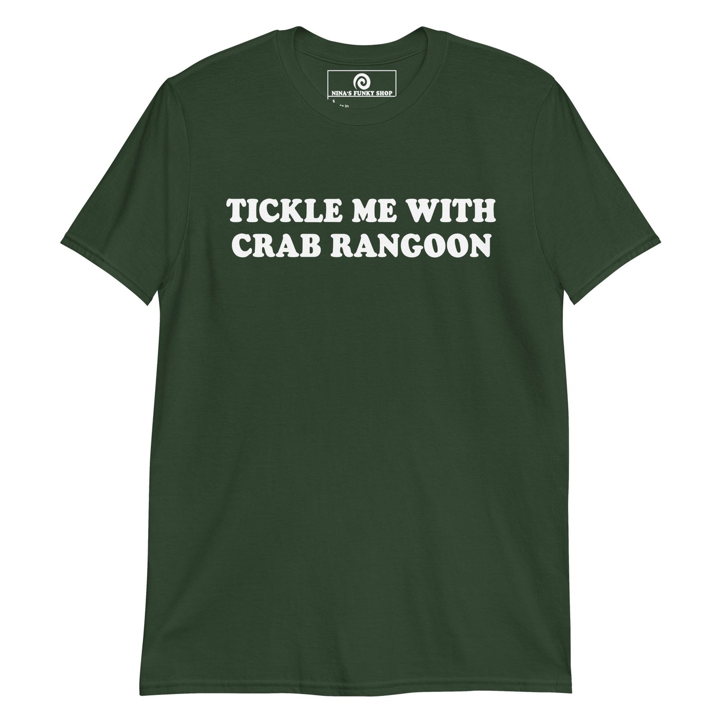 Tickle Me With Crab Rangoon T-Shirt - ninanush