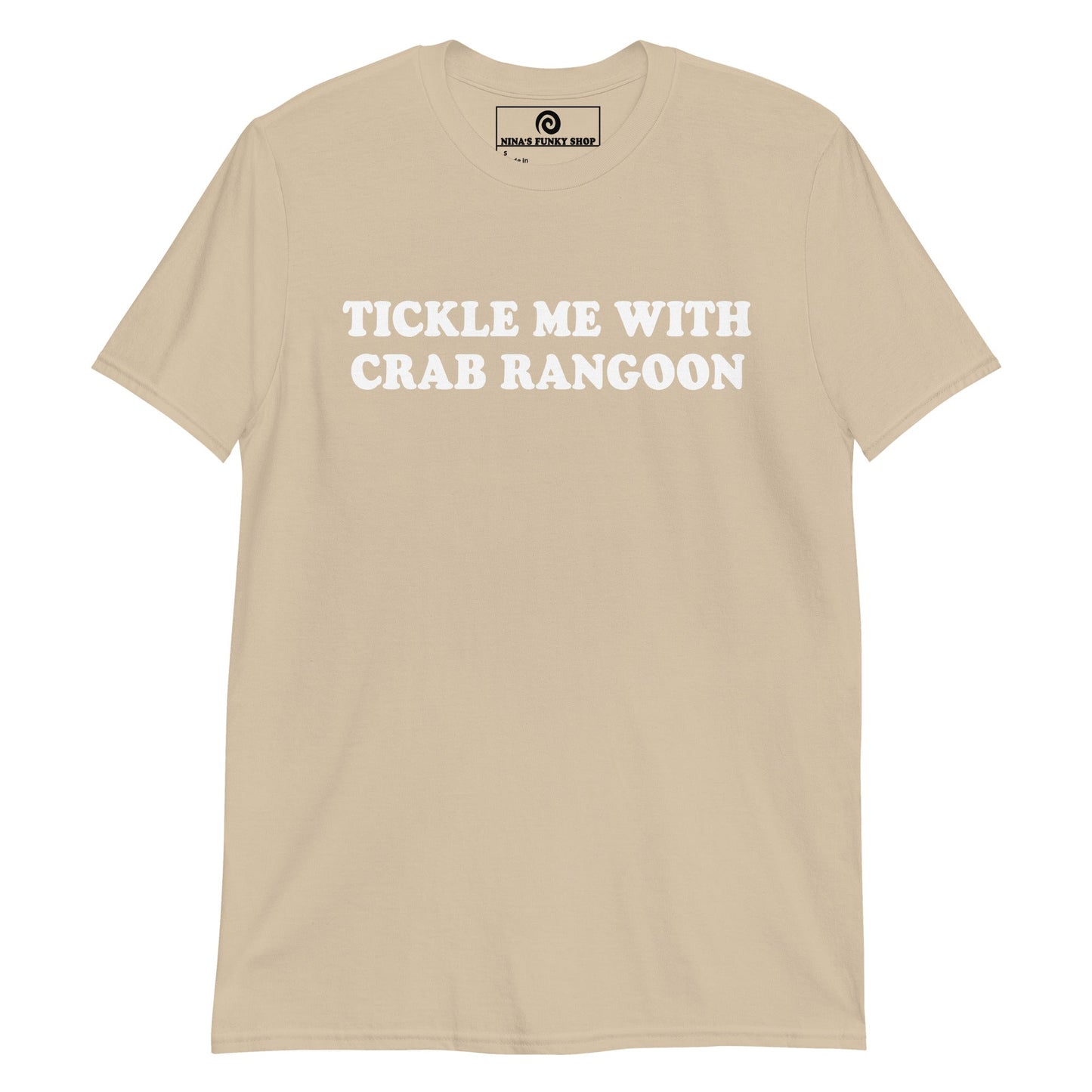 Tickle Me With Crab Rangoon T-Shirt - ninanush
