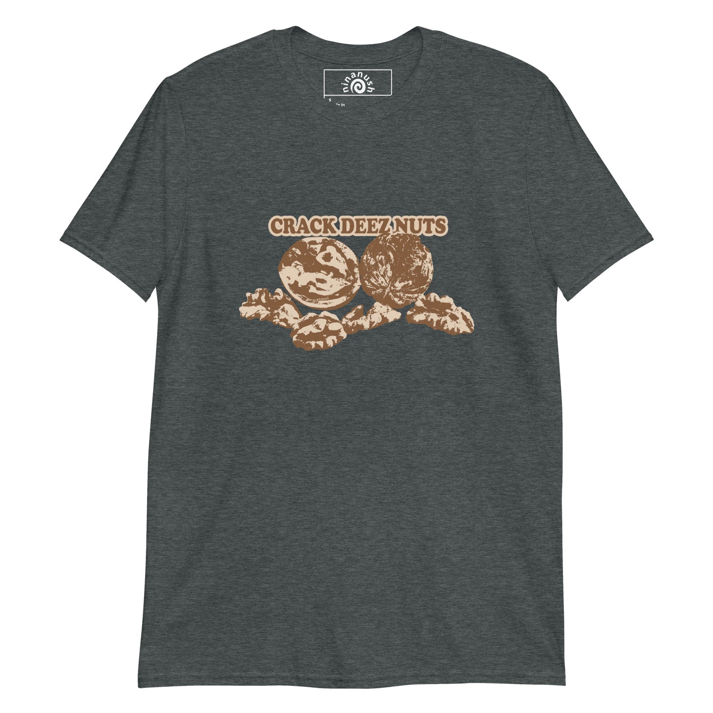 Crack Deez Nuts T-Shirt