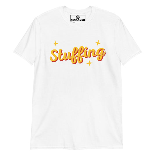 White stuffing shirt from Nina's Funky Shop by ninanush - A unisex shirt for stuffing lovers. It's a funny food t-shirt with the word "stuffing" on the chest. This funny retro tee is the perfect shirt for stuffing enthusiasts. It's a weird shirt that's unique and sure to make a statement. Celebrate your favorite foods and drinks in our funky foodie apparel, designed by Nina and made just for you.