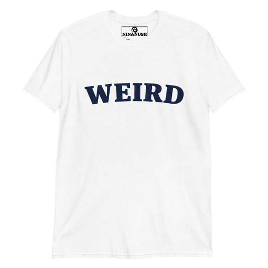 White Weird T-shirt from Nina's Funky Shop by ninanush - Looking for a weird shirt? A fun gift for a friend? This Weird T-shirt is just what you need. It's a unisex, crew neck varsity T-shirt that's soft and comfortable with "Weird", expertly printed on the front. Stay weird in this bold tee, it's designed by Nina and made just for you.