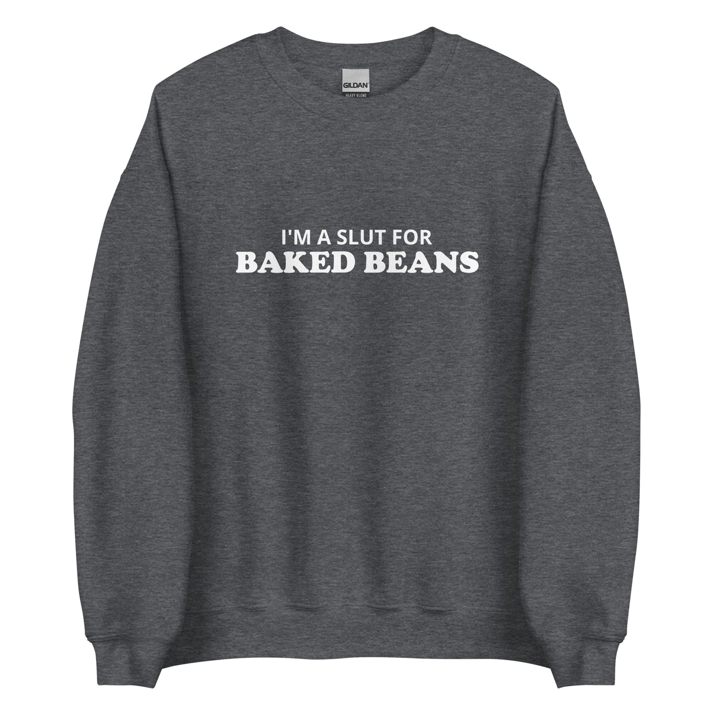 Dark Gray I'm A Slut For Baked Beans Sweatshirt from Nina's Funky Shop by Ninanush - Do you love baked beans? Looking for a funny foodie gift? Our Slut For Baked Beans Crew Neck Sweatshirt is soft, comfortable and just what you need. It's a unisex foodie sweatshirt that comes in a variety of colors with "I'm A Slut For Baked Beans", expertly printed on the front. This baked beans enthusiast sweatshirt was designed by Nina and made just for you.