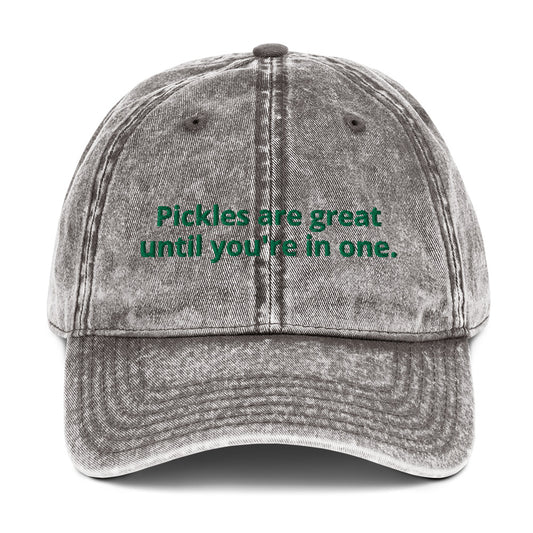 Gray Pickles are great until you're in one hat - Love pickles? Looking for a gift for a pickle enthusiast? Our Pickles are great until you're in one hat is comfortable, has an adjustable closure and it's made just for you. It's an embroidered cotton dad hat with a funny food saying for pickle lovers. Make a statement and celebrate pickles in this funny dad hat.