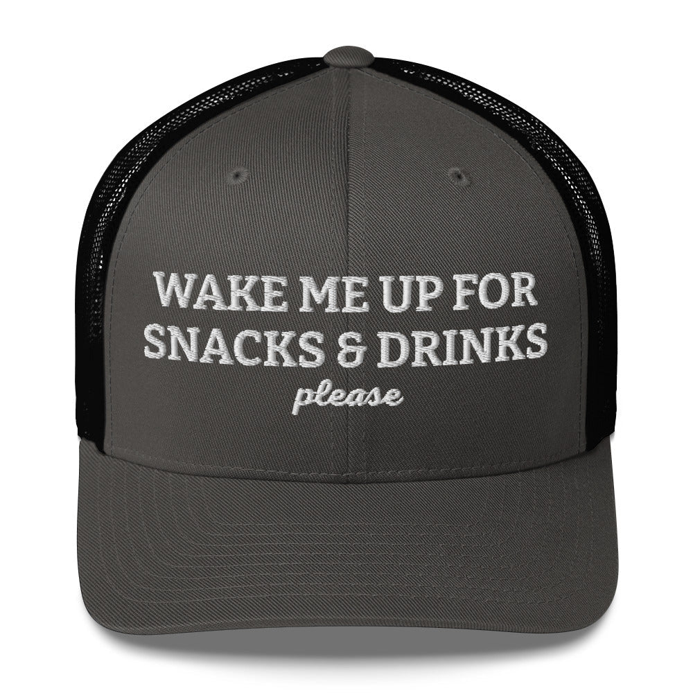 Wake Me Up For Snacks And Drinks Please Trucker Hat - ninanush