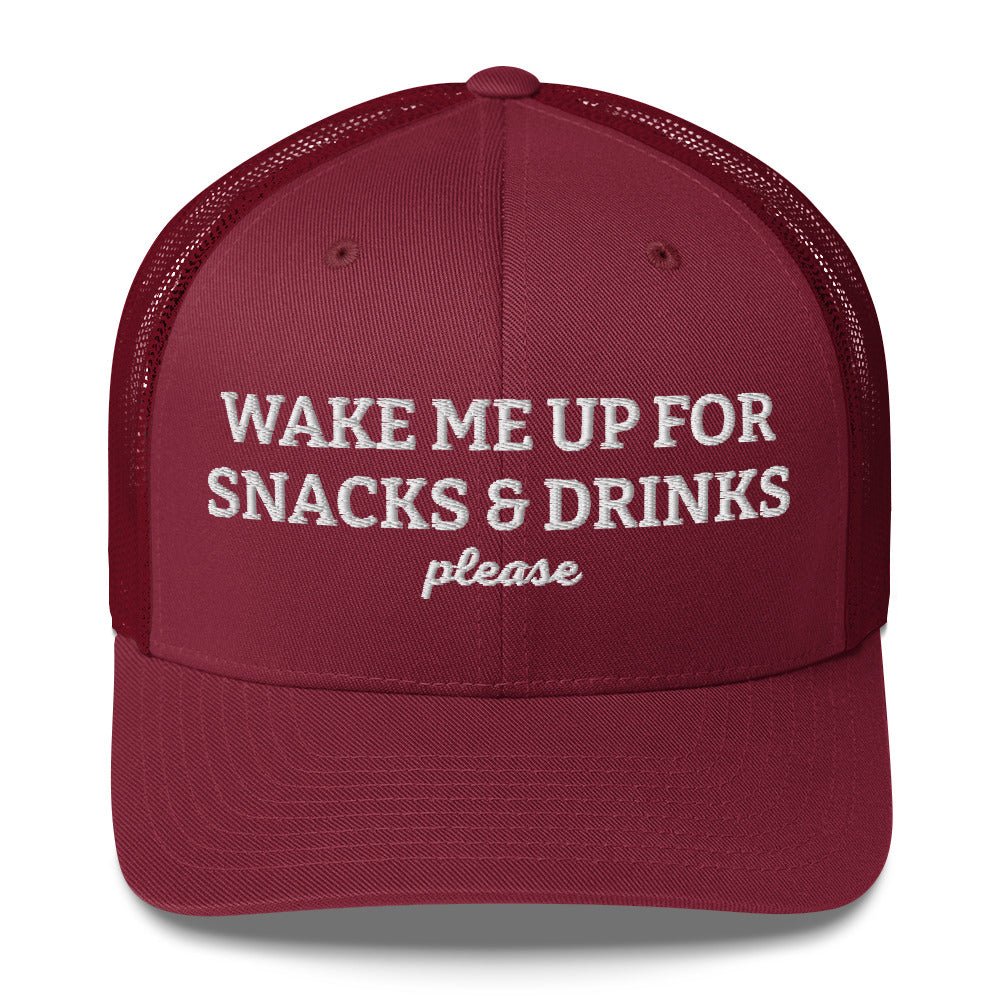 Wake Me Up For Snacks And Drinks Please Trucker Hat - ninanush