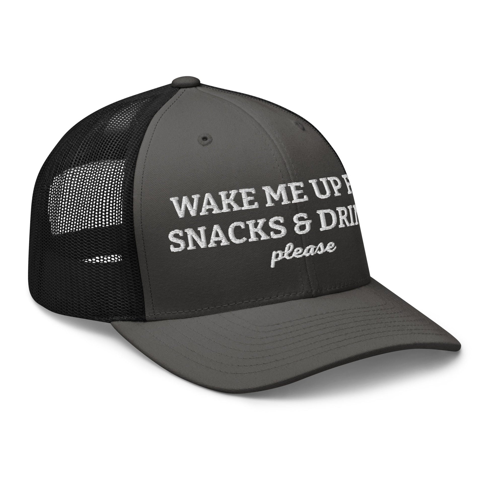 Wake Me Up For Snacks And Drinks Please Trucker Hat - ninanush
