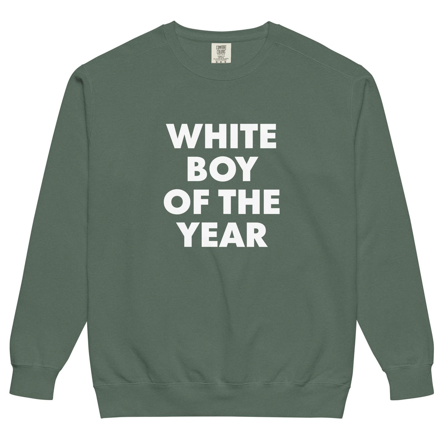 White Boy Of The Year Sweatshirt, Garment-Dyed - ninanush