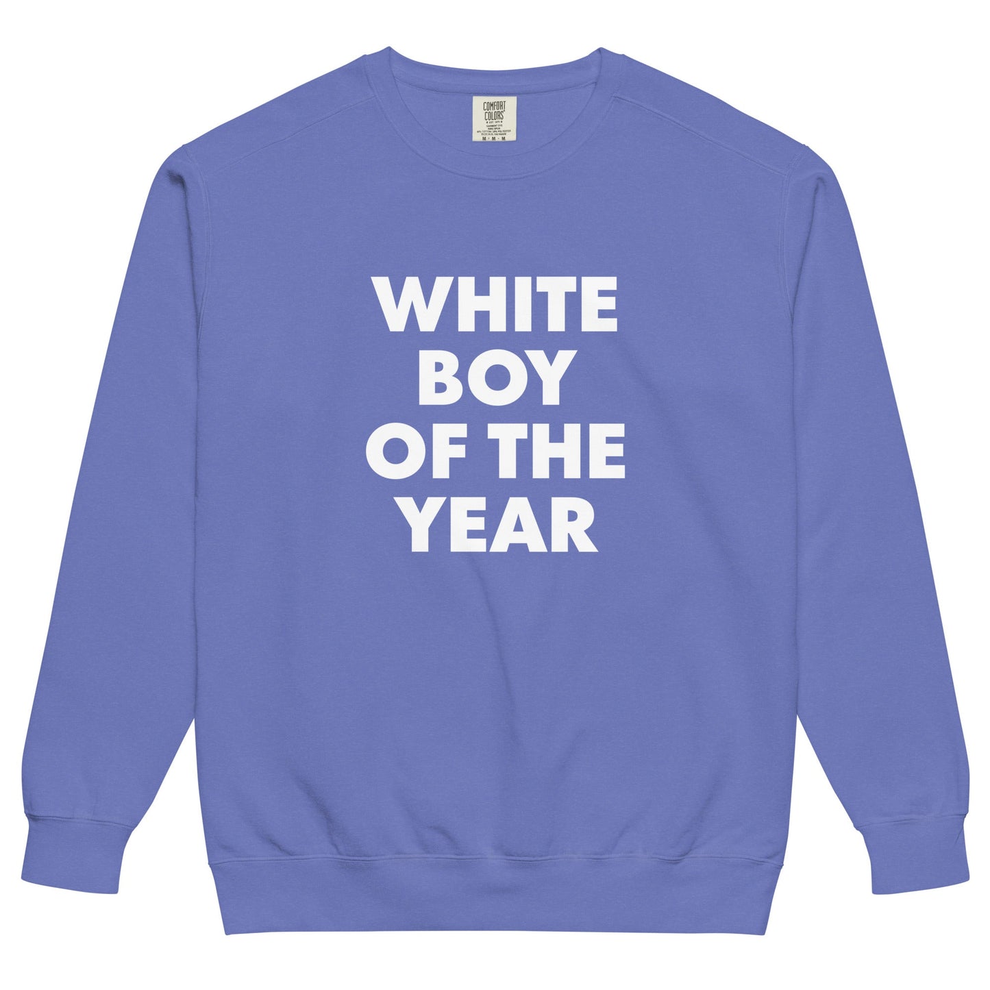 White Boy Of The Year Sweatshirt, Garment-Dyed - ninanush