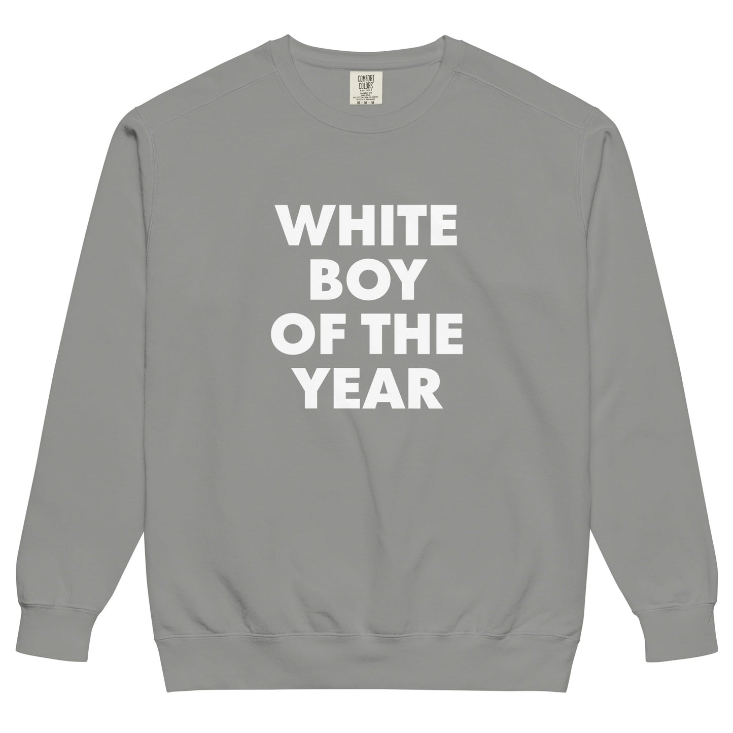 White Boy Of The Year Sweatshirt, Garment-Dyed - ninanush