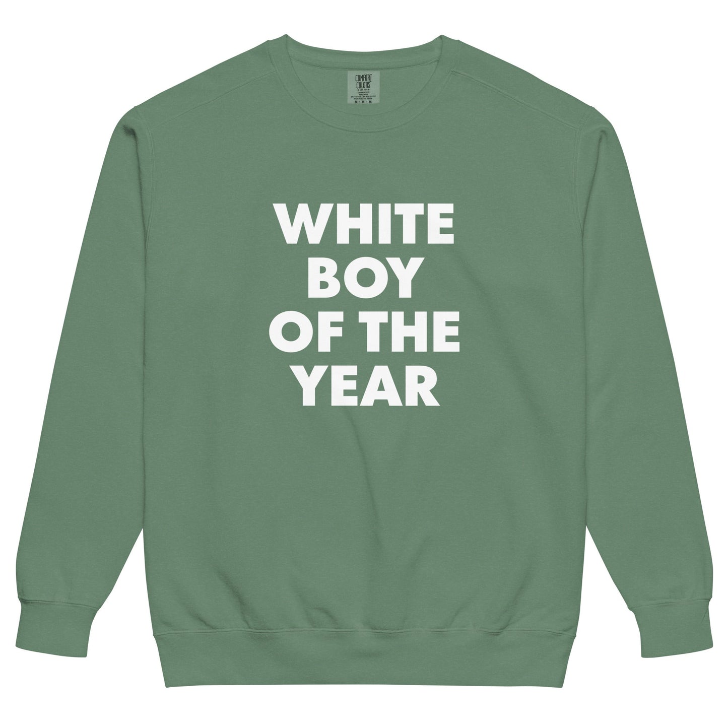 White Boy Of The Year Sweatshirt, Garment-Dyed - ninanush