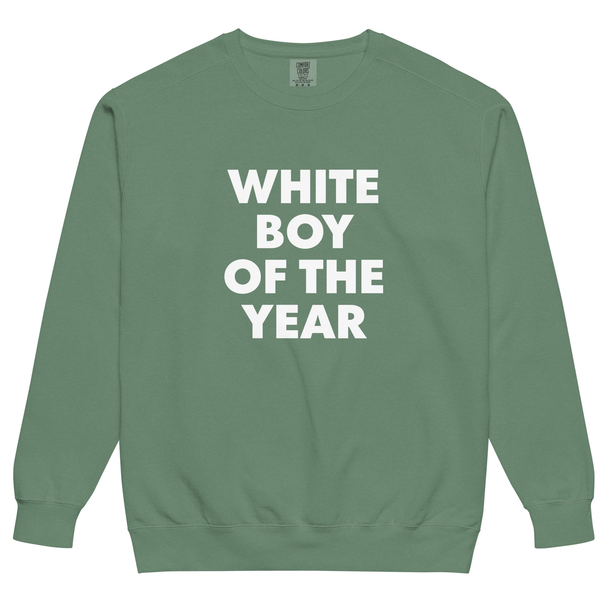 White Boy Of The Year Sweatshirt, Garment-Dyed - ninanush