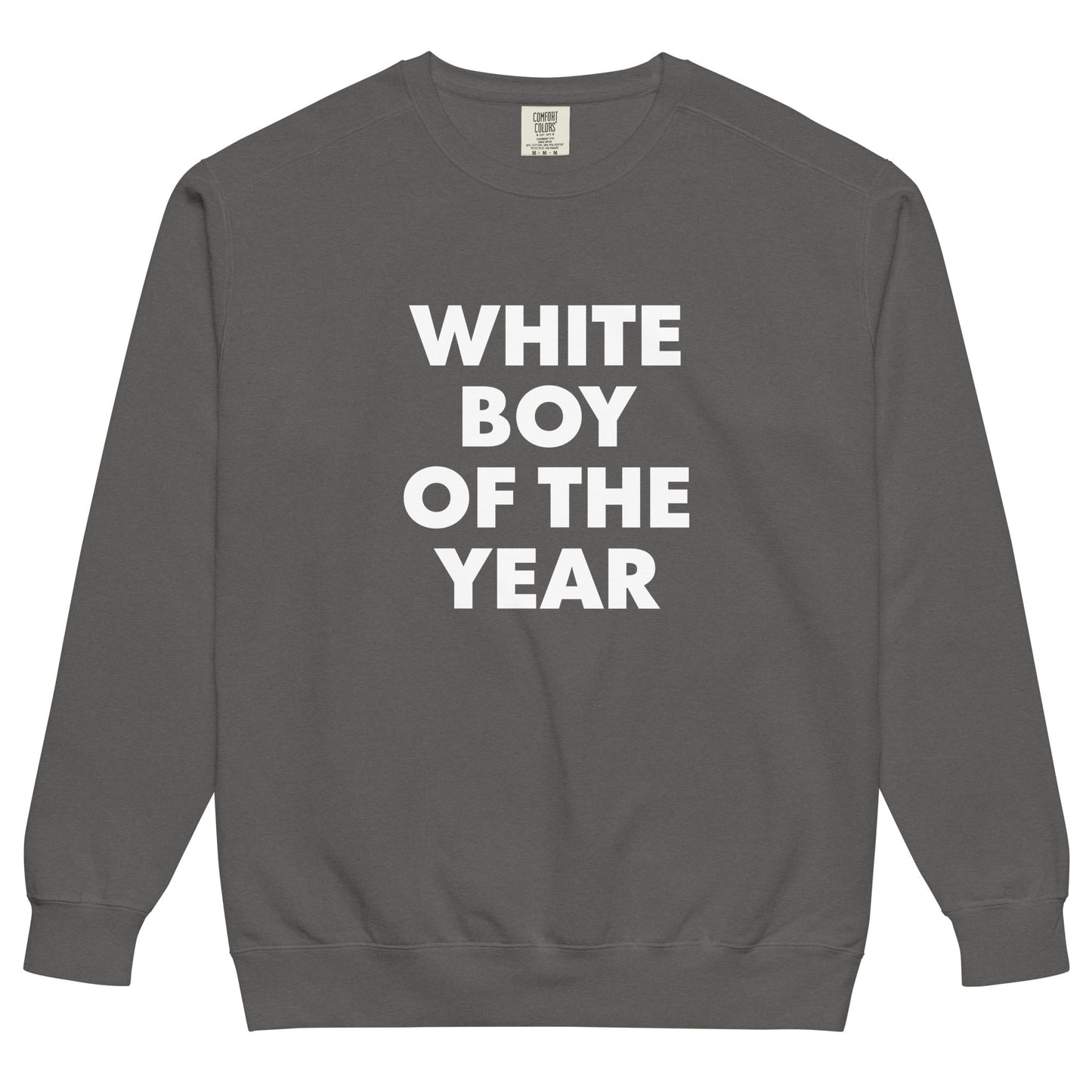 White Boy Of The Year Sweatshirt, Garment-Dyed - ninanush