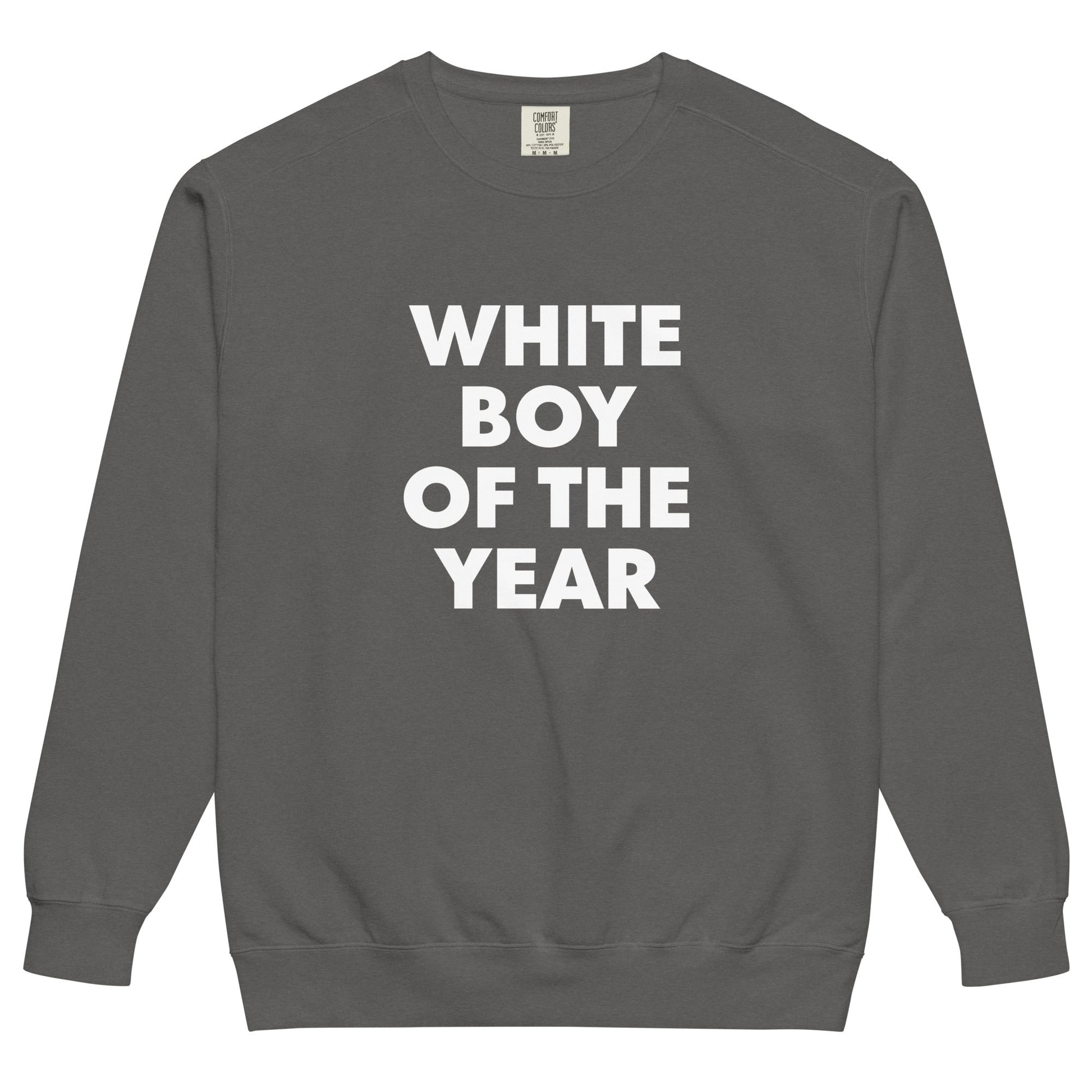 White Boy Of The Year Sweatshirt, Garment-Dyed - ninanush