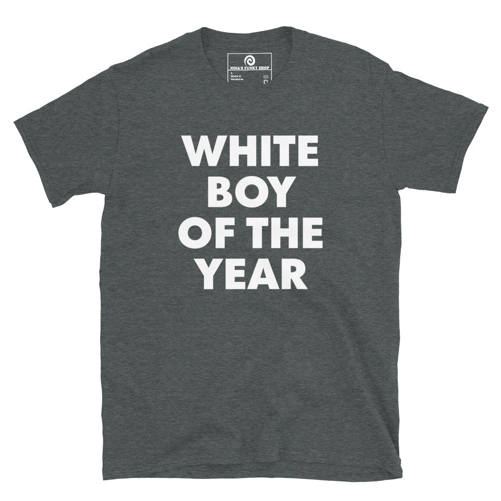 White Boy Of The Year T-Shirt - ninanush