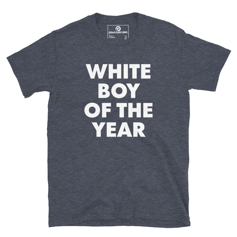 White Boy Of The Year T-Shirt - ninanush