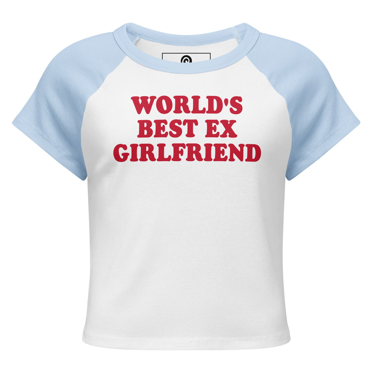 World's Best Ex Girlfriend Raglan Tee - ninanush