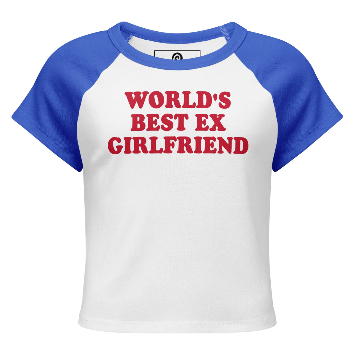 World's Best Ex Girlfriend Raglan Tee - ninanush
