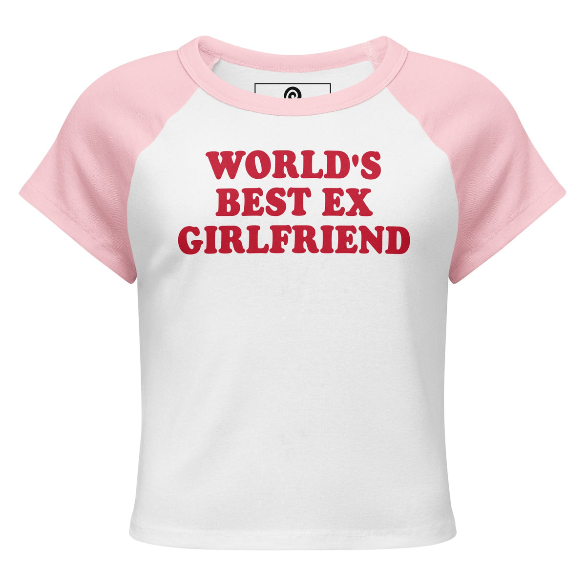 World's Best Ex Girlfriend Raglan Tee - ninanush