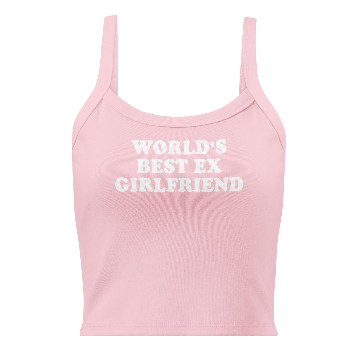 World's Best Ex Girlfriend Tank Top - ninanush