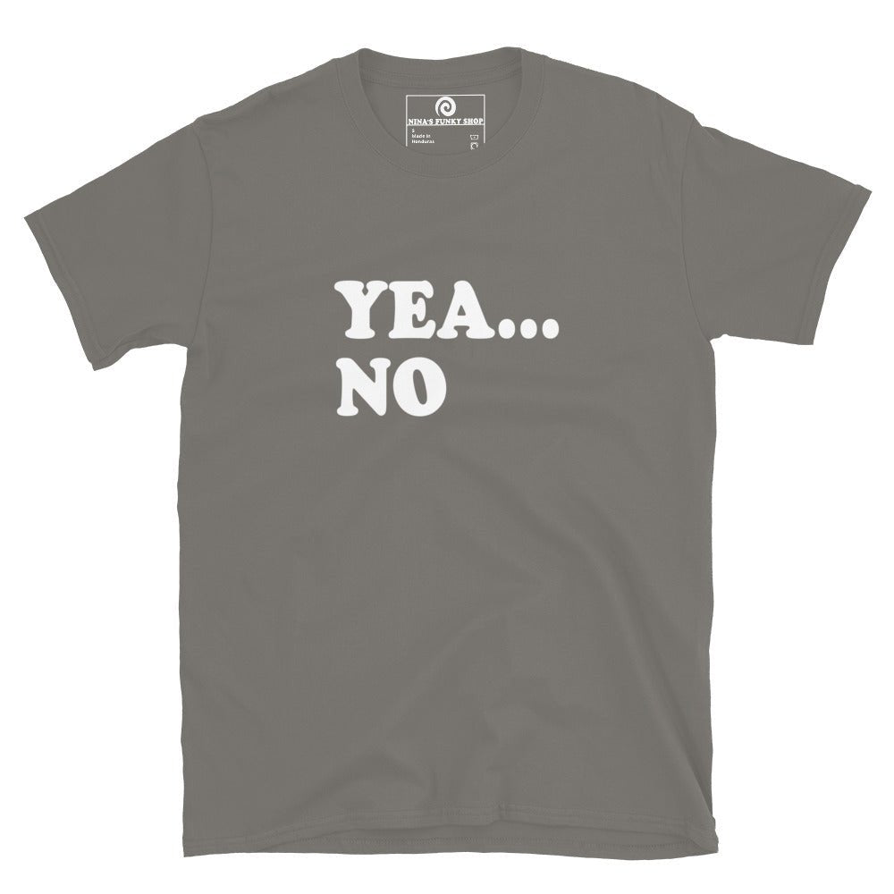 Yea... No T-Shirt - ninanush