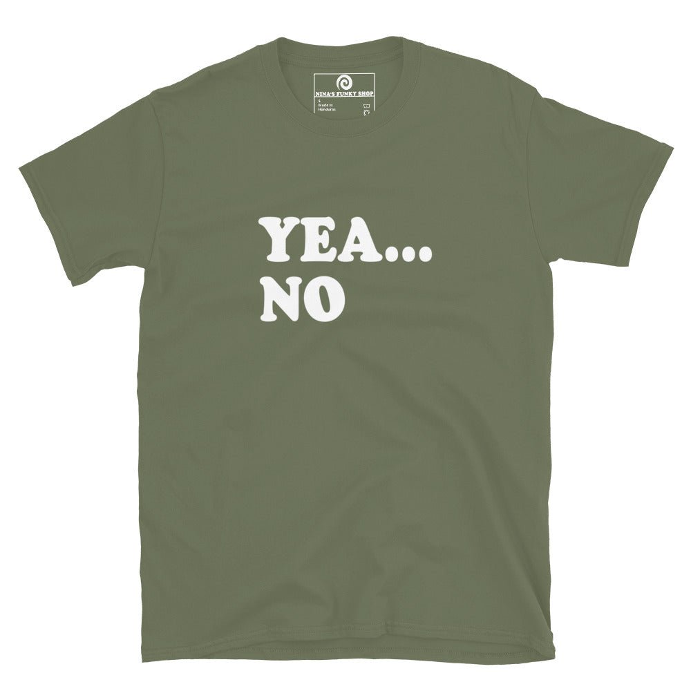 Yea... No T-Shirt - ninanush
