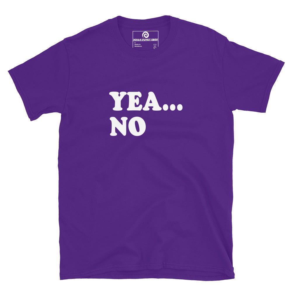 Yea... No T-Shirt - ninanush