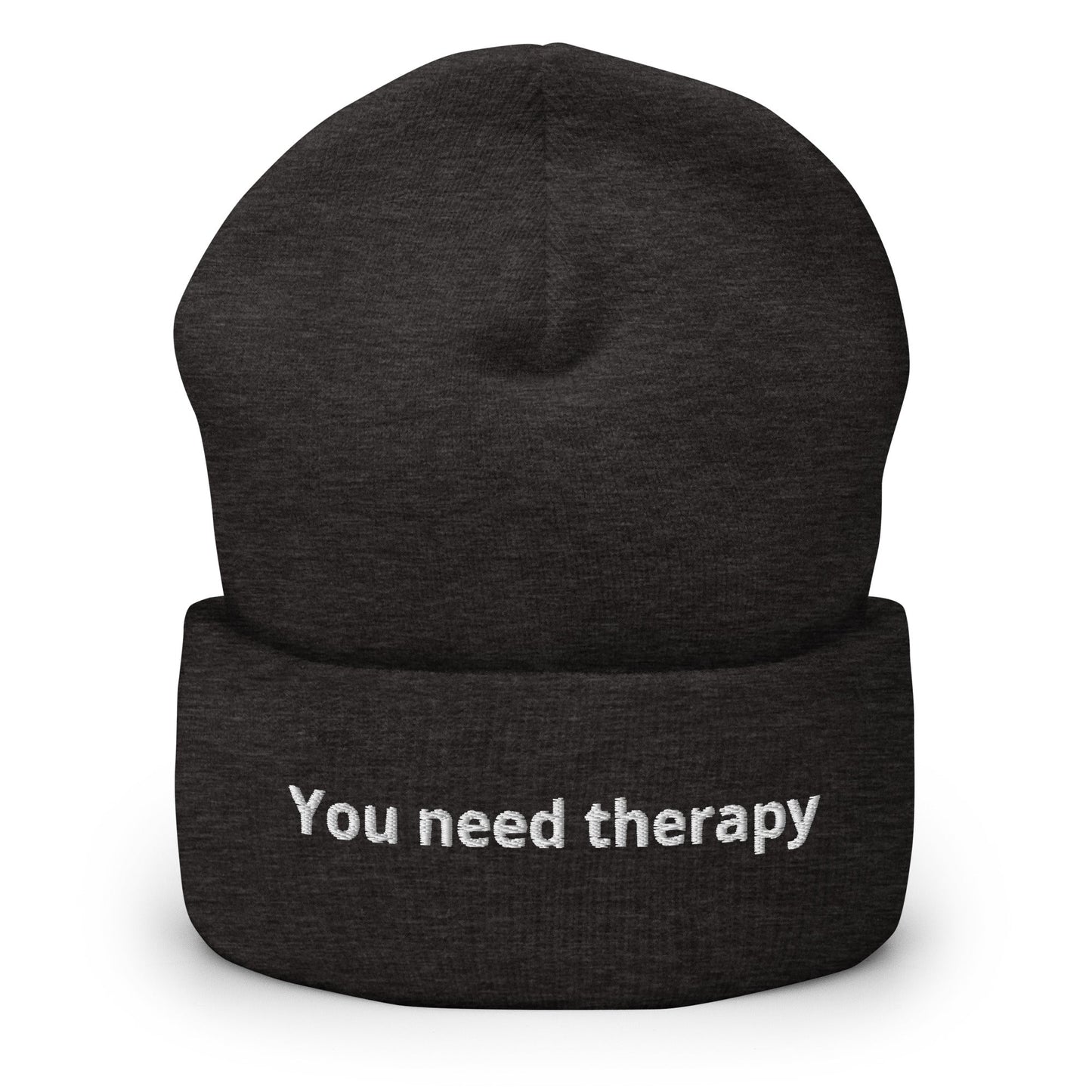 You Need Therapy Cuffed Beanie - ninanush
