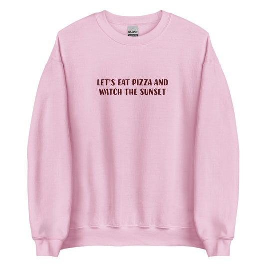 Eat Pizza and Watch the Sunset Embroidered Sweatshirt - ninanush