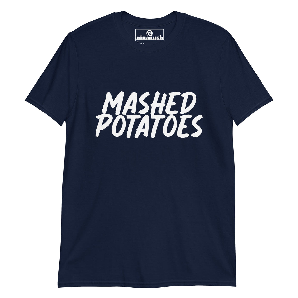 Mashed Potatoes T-Shirt - ninanush