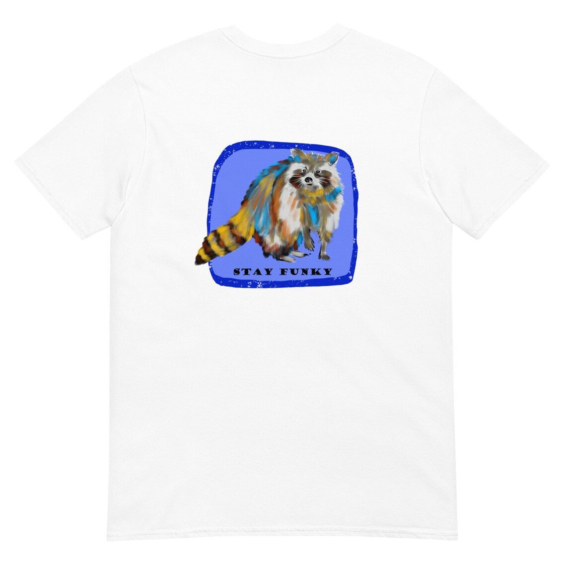 Stay Funky Colorful Raccoon T-Shirt - ninanush