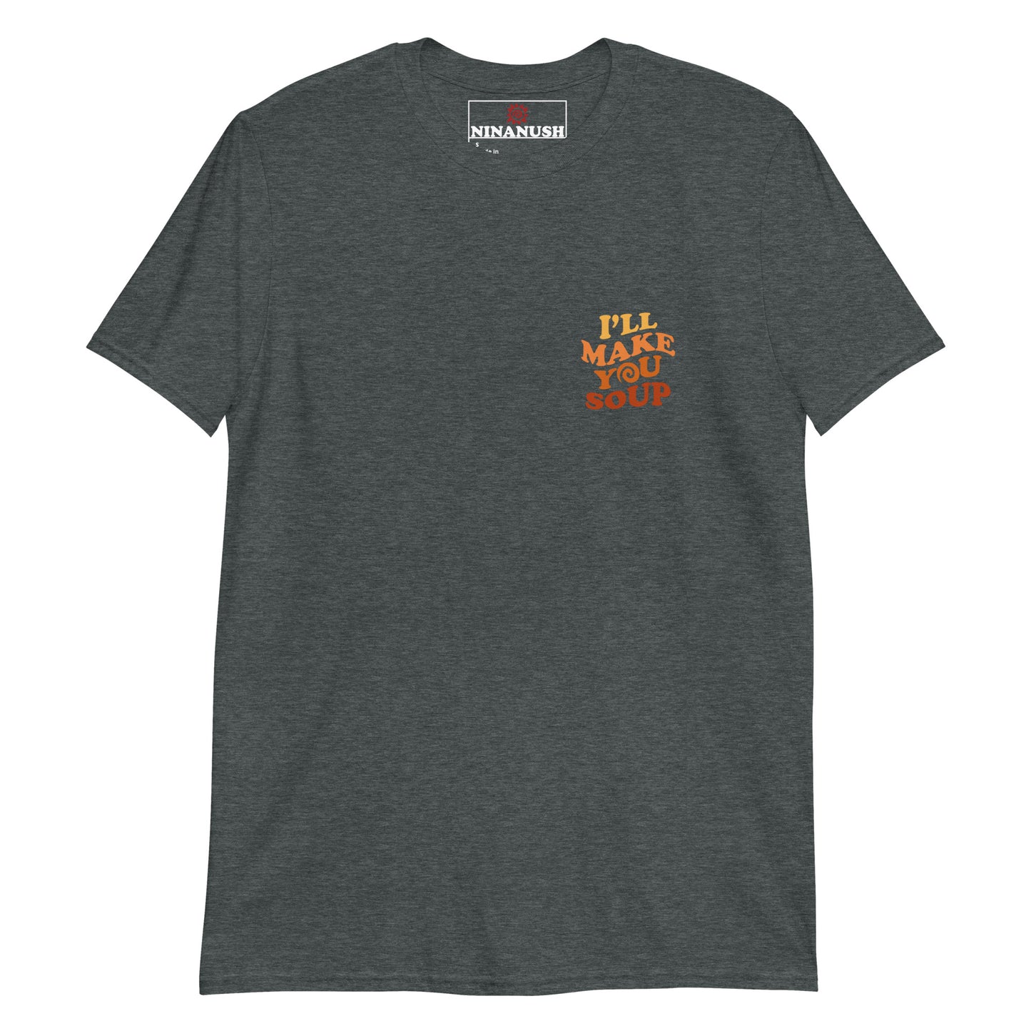 Gray funky t-shirt for soup lovers - I'll make you soup colorful weird unisex t-shirt for soup lovers. This Soup lover T-Shirt for foodies is a cute soup season graphic tee and a unique gift for soup enthusiasts. Let this soup shirt express your love for soup and inspire your next soup-tastic adventure. Eat soup in style in this funny foodie t-shirt.
