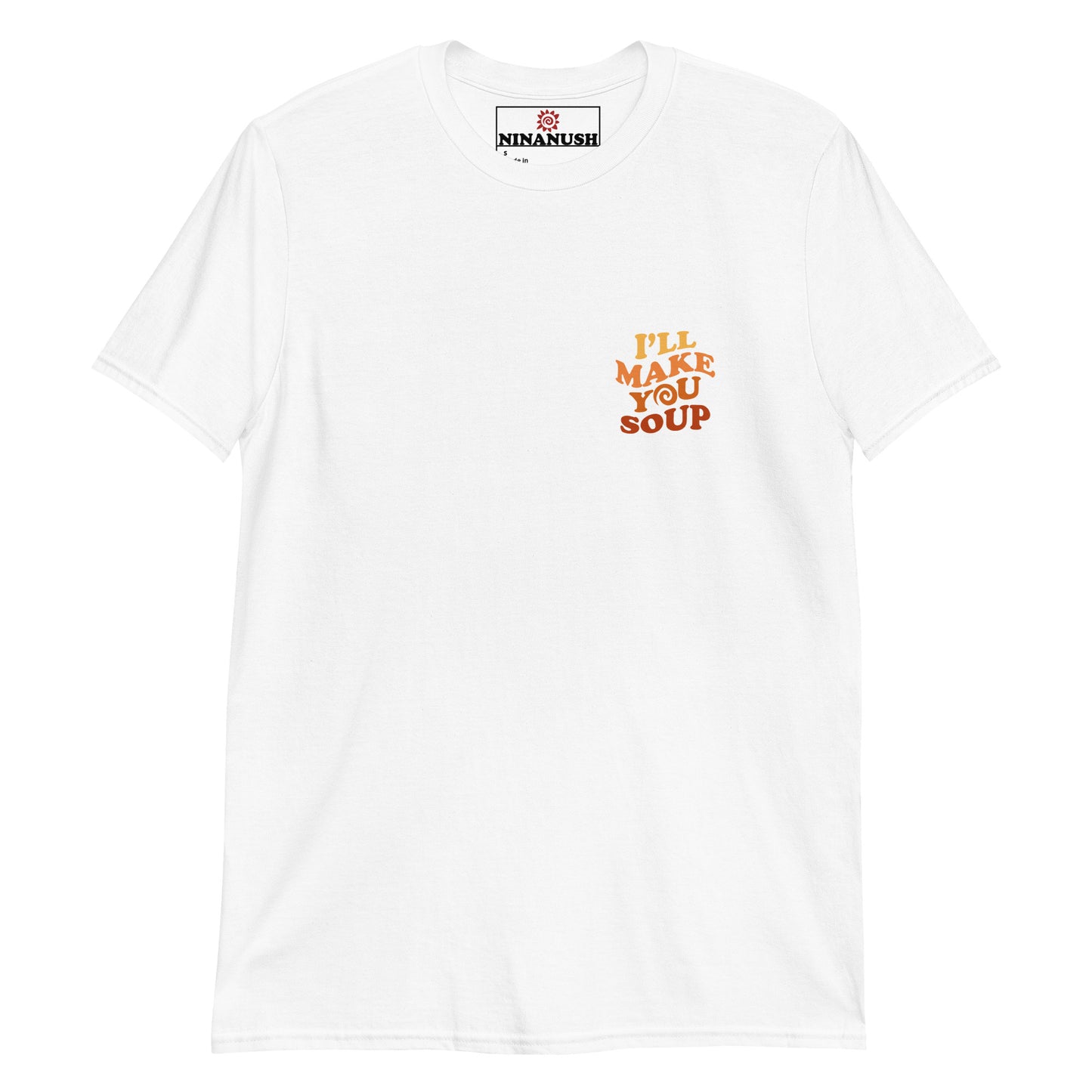 White weird t-shirt for foodies and soup lovers - I'll make you soup colorful weird unisex t-shirt for soup lovers. This Soup lover T-Shirt for foodies is a cute soup season graphic tee and a unique gift for soup enthusiasts. Let this soup shirt express your love for soup and inspire your next soup-tastic adventure. Eat soup in style in this funny foodie t-shirt.