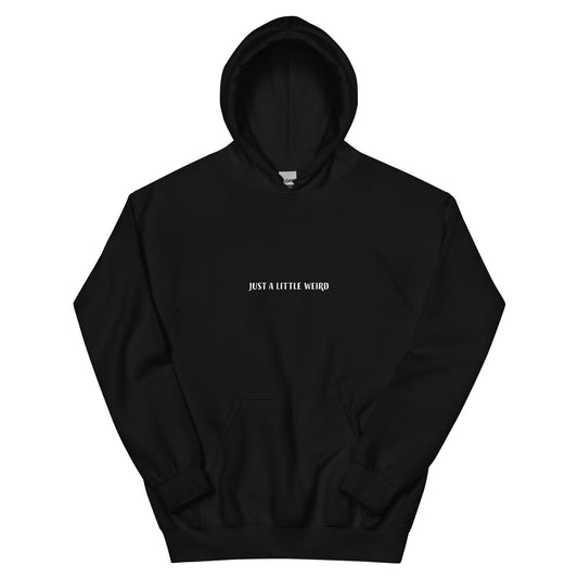 Black cute quote hoodie with a weird quote - Stay weird in a good way in this just a little weird hoodie. It's a hooded sweatshirt with a happy quote. Celebrate your weirdness and make a statement with a unique positive message hoodie made just for you. It's a classic hoodie with a cute saying. Stay weird, be kind to all kinds and do what makes you smile. 