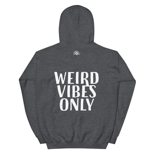 Weird Vibes Only Hoodie - ninanush